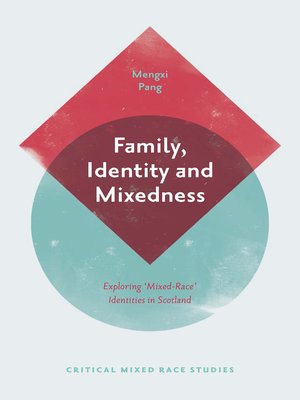 cover image of Family, Identity and Mixedness